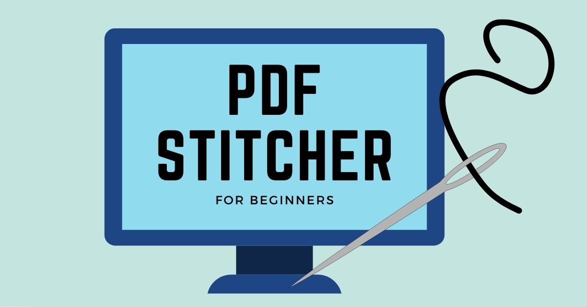 PDF Stitcher: Sewing Tutorial