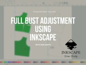 Full Bust Adjustment in Inkscape