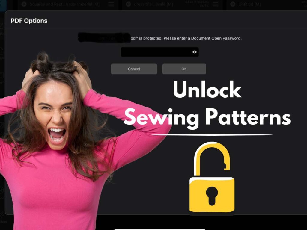 2 Absolutely Easy Ways Unlock Password-Protected PDF Sewing Patterns