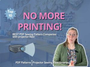 no more printing, the top 10 sewing pattern companies with projector files